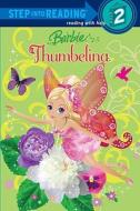 Barbie: Thumbelina (Barbie) di Diane Wright Landolf edito da Random House Books for Young Readers