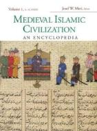 Medieval Islamic Civilization edito da Taylor & Francis Ltd