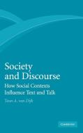 Society and Discourse di Teun A. Van Dijk edito da Cambridge University Press