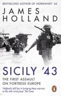 Sicily '43 di James Holland edito da Transworld Publishers Ltd