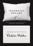 Insomniac Dreams: Experiments with Time by Vladimir Nabokov di Vladimir Nabokov edito da PRINCETON UNIV PR