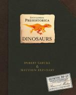 Encyclopedia Prehistorica di Robert Sabuda, Matthew Reinhart edito da Walker Books Ltd.