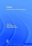Politics: Critical Essays in Human Geography di Virginie Mamadouh edito da LUND HUMPHRIES