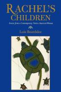 Rachel's Children di Lois Beardslee edito da Altamira Press