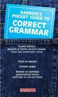 Barron's Pocket Guide to Correct Grammar di Benjamin W. Griffith, Cedric Gale, Ronald C. Foote edito da BARRONS EDUCATION SERIES