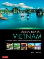 Journey Through Vietnam di Ron Emmons edito da Tuttle Publishing