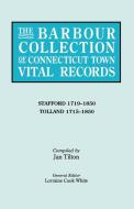 The Barbour Collection of Connecticut Town Vital Records [Vol. 44] di General Ed White edito da Clearfield