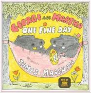 George and Martha One Fine Day di James Marshall edito da Perfection Learning