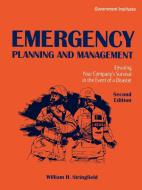 Emergency Planning and Management di William H. Stringfield edito da Government Institutes