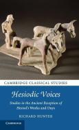 Hesiodic Voices di Richard Hunter edito da Cambridge University Press