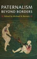 Paternalism Beyond Borders edito da Cambridge University Press