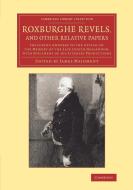 Roxburghe Revels, and Other Relative Papers edito da Cambridge University Press