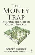Pringle, R: Money Trap di Robert Pringle edito da Palgrave Macmillan