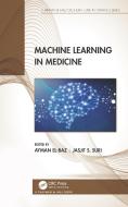 Machine Learning In Medicine edito da Taylor & Francis Ltd