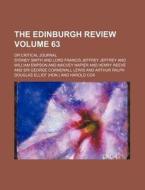 The Edinburgh Review Volume 63 ; Or Cri di Sydney Smith edito da Rarebooksclub.com