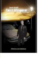 Jason Scrase, Spirit Whisperer di Tony Gunn edito da Lulu.com