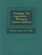 Geology for Engineers - Primary Source Edition edito da Nabu Press