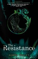 The Resistance di Gemma Malley edito da Bloomsbury Publishing PLC