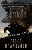 Lonnie Gentry di Peter Brandvold edito da Thorndike Press Large Print