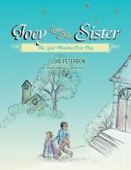 Joey Loves His Sister di Lois Peterson edito da Xlibris