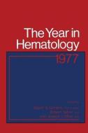 The Year in Hematology edito da Springer US