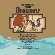 Dragonfly di Jim Hummel edito da Trafford Publishing