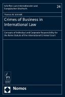 Crimes Of Business In International Law di Thomas M. Schmidt edito da Bloomsbury Publishing Plc