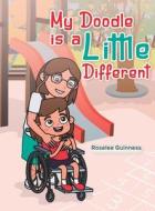 My Doodle Is A Little Different di Roselee Guinness edito da Austin Macauley Publishers