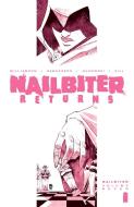 Nailbiter Volume 7: Nailbiter Returns di Joshua Williamson edito da IMAGE COMICS