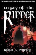Legacy of the Ripper di Brian L. Porter edito da DOUBLE DRAGON PUB