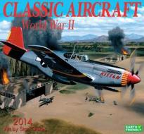 Classic Aircraft World War II edito da Zebra Publishing