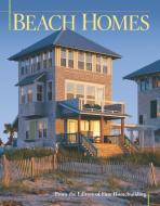 Beach Homes di Fine Homebuilding edito da TAUNTON PR