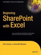 Beginning SharePoint with Excel di Gini Courter edito da Apress