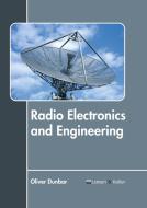 Radio Electronics and Engineering edito da LARSEN & KELLER EDUCATION