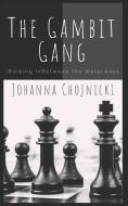 The Gambit Gang: Walking InBetween the Waterways edito da INTERCONFESSIONAL BIBLE SOC OF