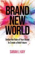 Brand New World