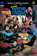 Batman: Wayne Family Adventures Volume Three di Crc Payne edito da D C COMICS