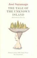 The Tale of the Unknown Island di Jose Saramago edito da Vintage Publishing