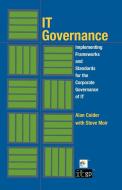 IT Governance di Alan Calder, Steve Moir edito da IT Governance Ltd