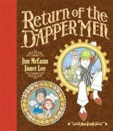 Return of the Dapper Men di Jim McCann edito da Archaia Studios Press
