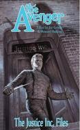 The Avenger: The Justice Inc. Files di Will Murray, David Michelinie, Paul Kupperberg edito da MOONSTONE PR