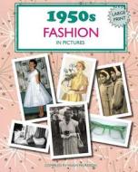 1950s Fashion in Pictures: Large Print Book for Dementia Patients di Hugh Morrison edito da Createspace Independent Publishing Platform