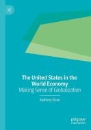 The United States in the World Economy di Anthony Elson edito da Springer International Publishing