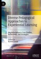 Diverse Pedagogical Approaches To Experiential Learning edito da Springer Nature Switzerland Ag