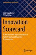 Innovation Scorecard di Eddie Fisher, Ondrej Zizlavsky edito da Springer International Publishing