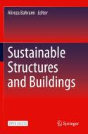 Sustainable Structures and Buildings edito da Springer International Publishing