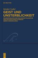 Geist und Unsterblichkeit di István Czakó edito da Gruyter, Walter de GmbH