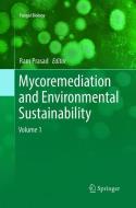 Mycoremediation and Environmental Sustainability edito da Springer International Publishing