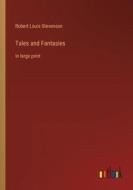 Tales and Fantasies di Robert Louis Stevenson edito da Outlook Verlag