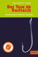 Der Tote im Dorfteich. In Einfacher Sprache di Franziska Gehm edito da Beltz GmbH, Julius